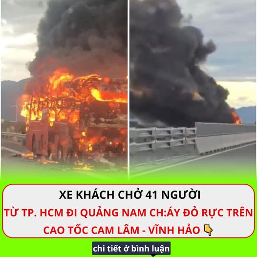 Xe khách Bốc Cháy Ngùn Ngụt trên Cao Tốc Cam Lâm – Vĩnh Hảo